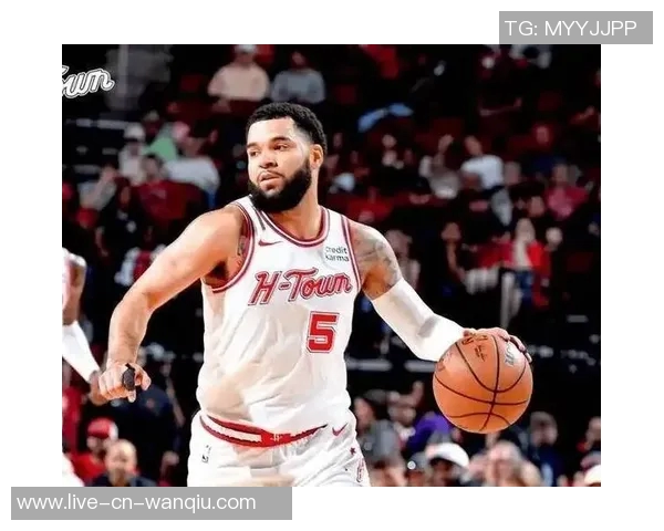 范弗里特称赞阿门打控卫表现逐渐提升适应能力显著增强